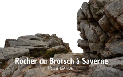 Rocher du Brotsch : aventure et nature
