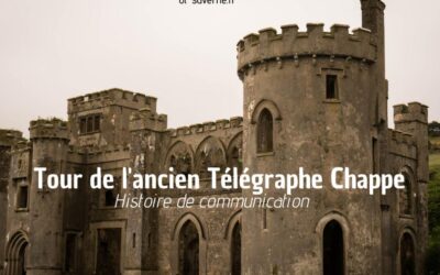 Tour de l’ancien Télégraphe Chappe à Saverne : L’ancien monde des communications